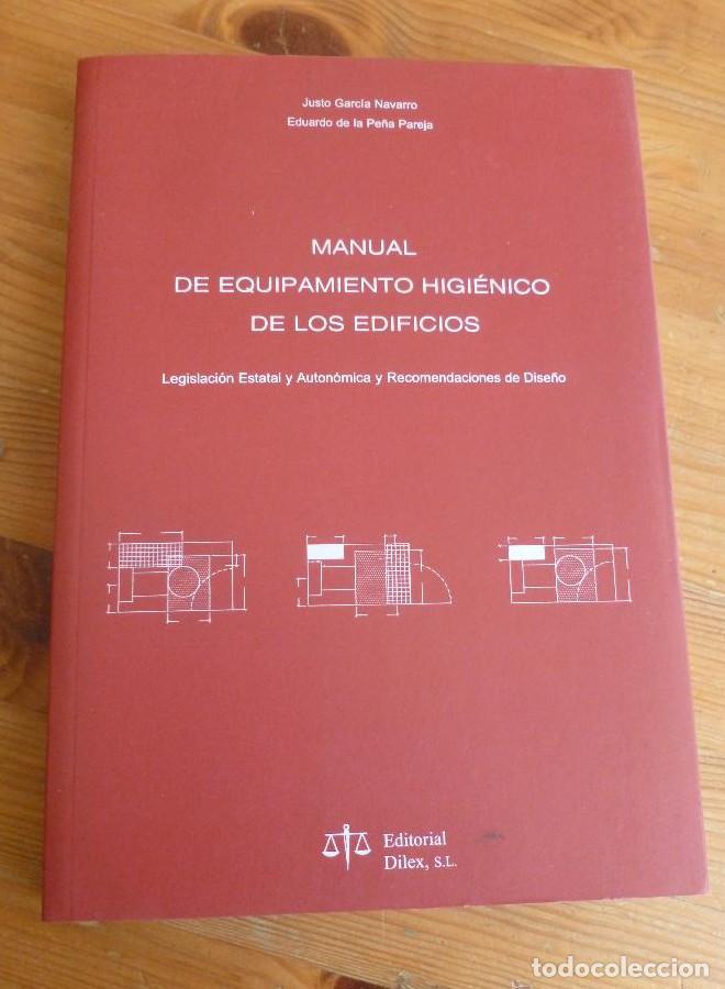 Libros: MANUAL DE EQUIPAMIENTO HIGIENICO DE LOS EDIFICIOS - Justo . . . [et al. ] Garc&iacute;a Navarro