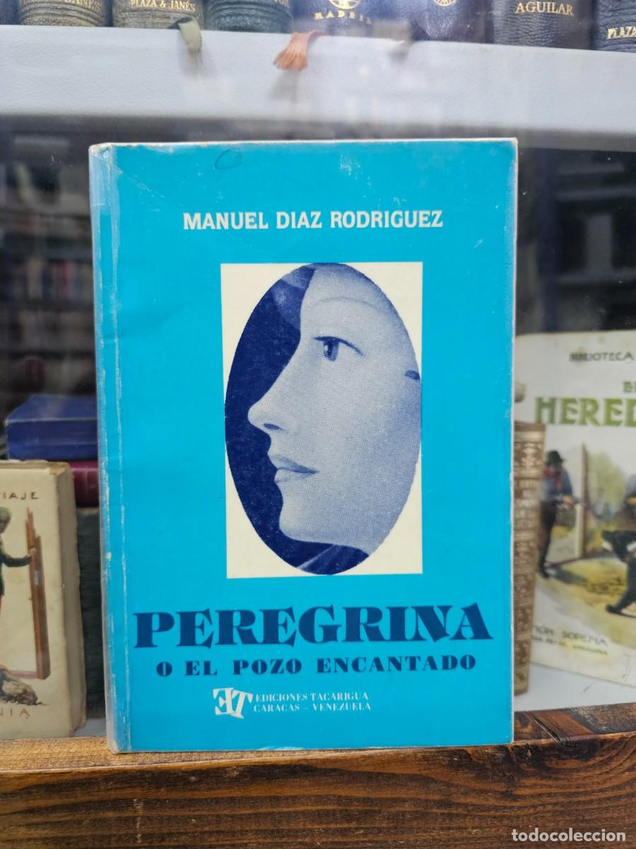 Livres: PEREGRINA O EL POZO ENCANTADO - Manuel D&iacute;az Rodr&iacute;guez