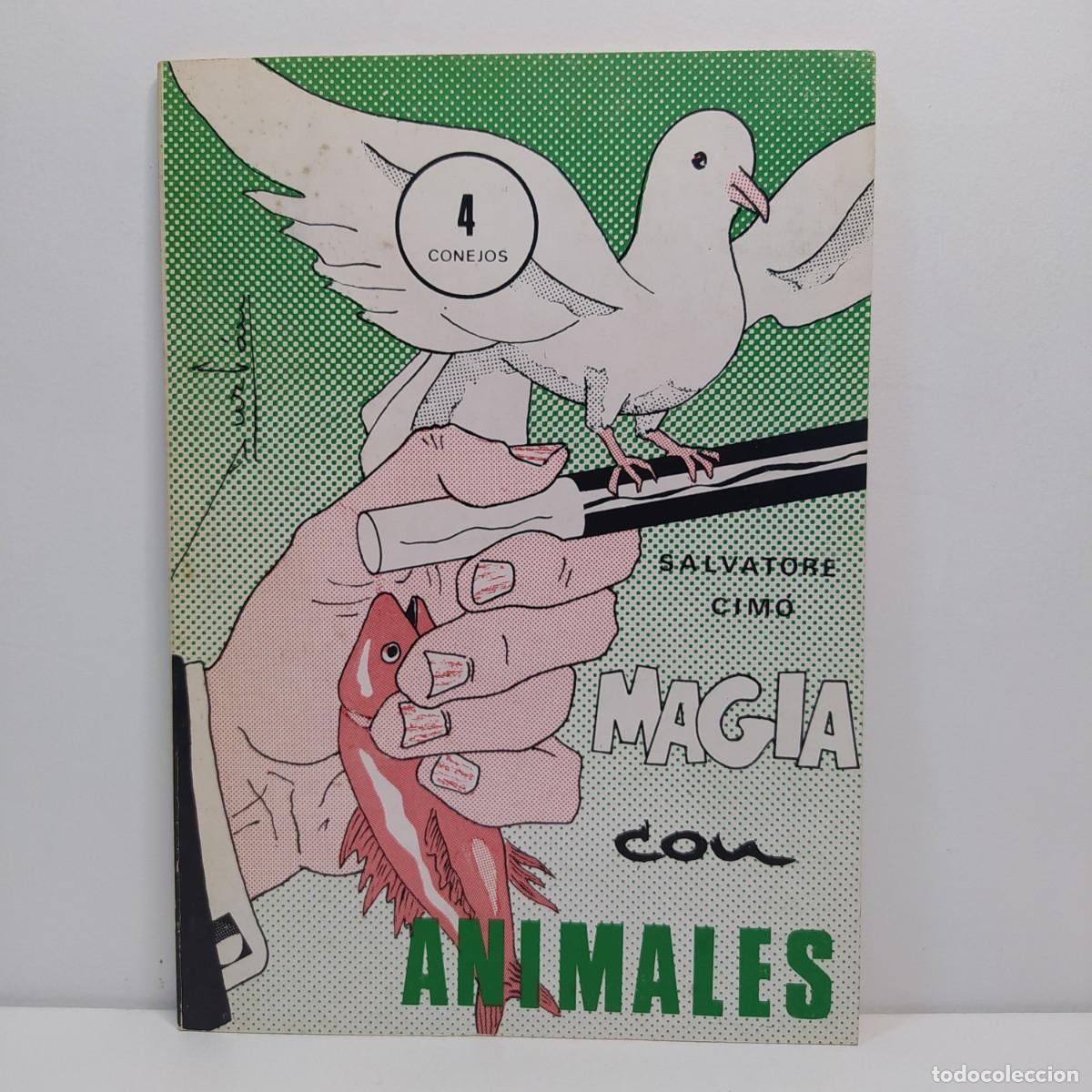 books: Magia con animales 4/Conejos. Salvatore Cim&oacute;.