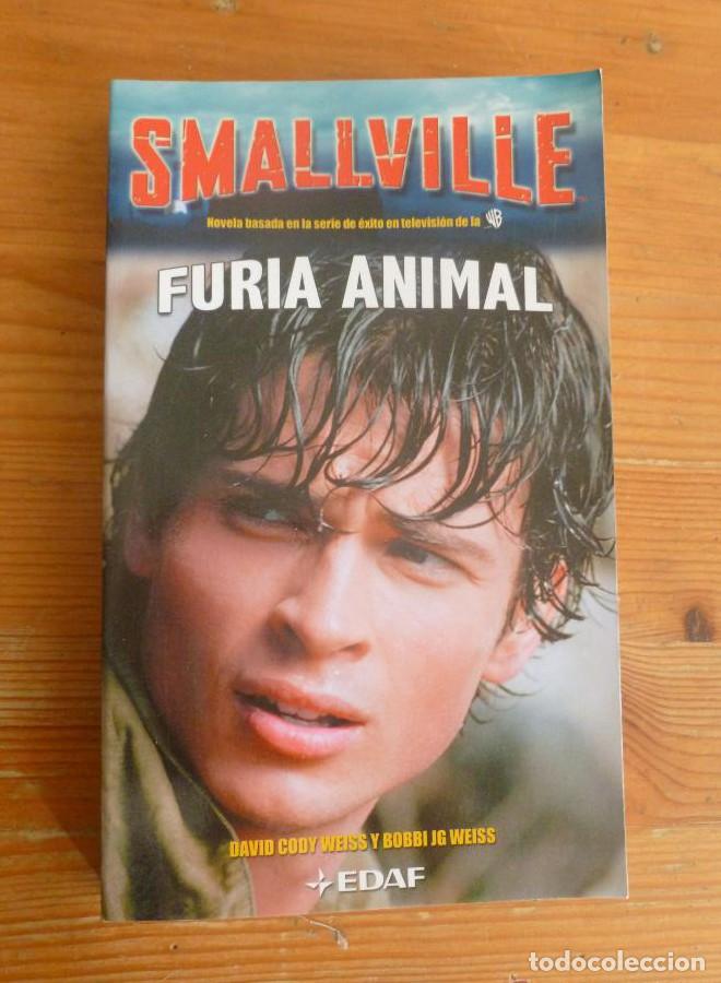 Libros: Smallville -furia invisible (Juvenil Anthony Hotowitz) - Cherie Bennet