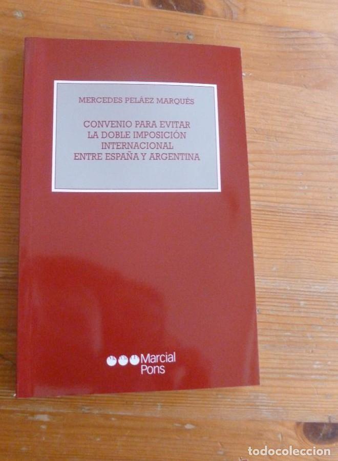 Libros: Convenio Para Evitar La Doble Imposicion Internacional Entre - Mercedes Pelaez
