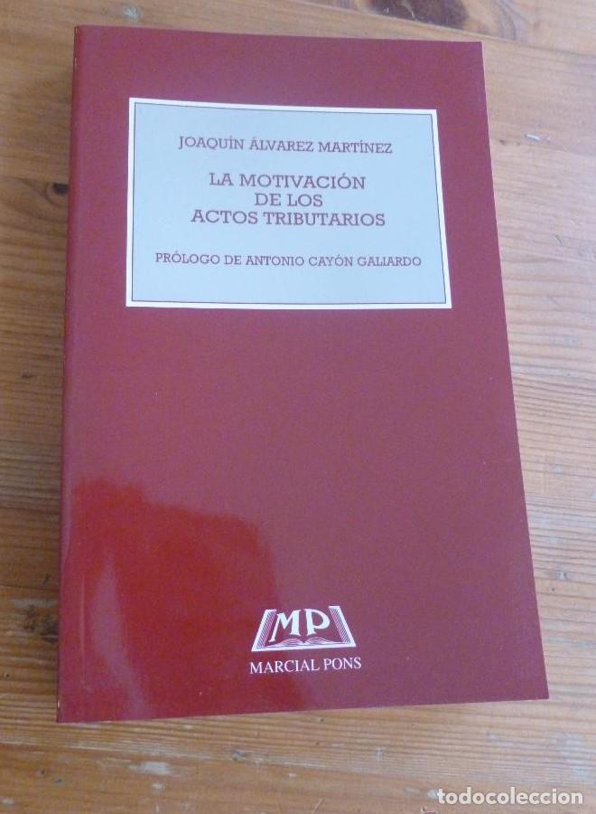 Libros: La motivacion de los actos tributarios - Joaquin Alvarez