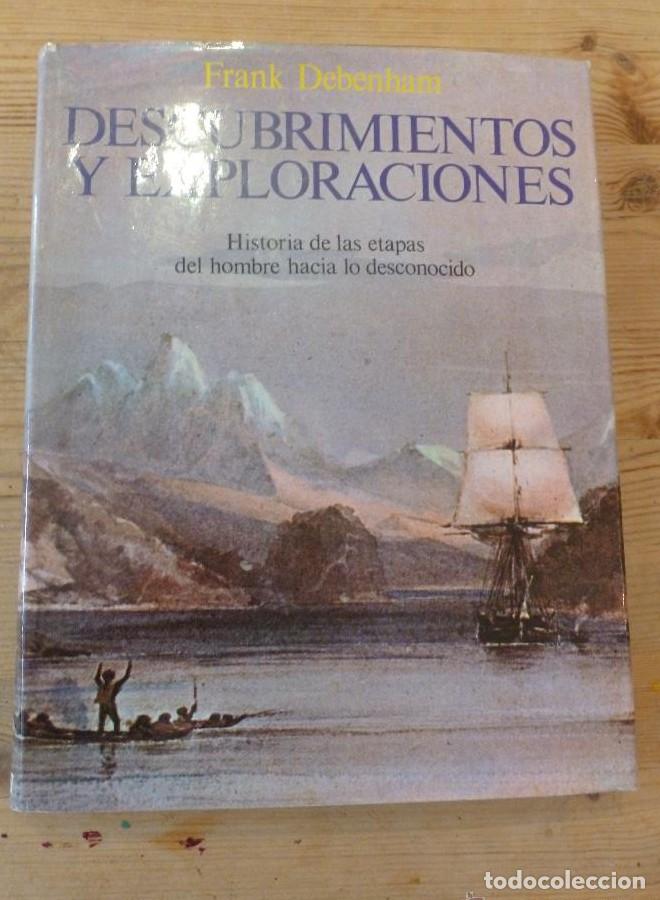 Libros: DESCUBRIMIENTOS Y EXPLORACIONES. Un atlas historico de las etapas del hombre hacia lo desconocido. -
