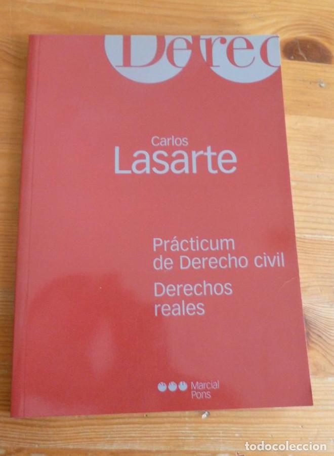 Libros: PRACTICUM DE DERECHO CIVIL. DERECHOS REALES. CARLOS LASARTE. MARCIAL PONS. 2004 113 pp -