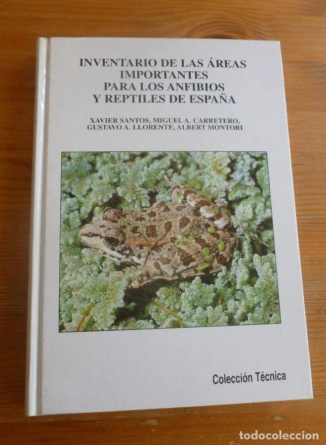 Libros: INVENTARIO DE LAS AREAS IMPORTANTES ANFIBIOS Y REPTILES ESPA&Ntilde;A. VARIOS AUTORES. ICONA.1998 236pp -