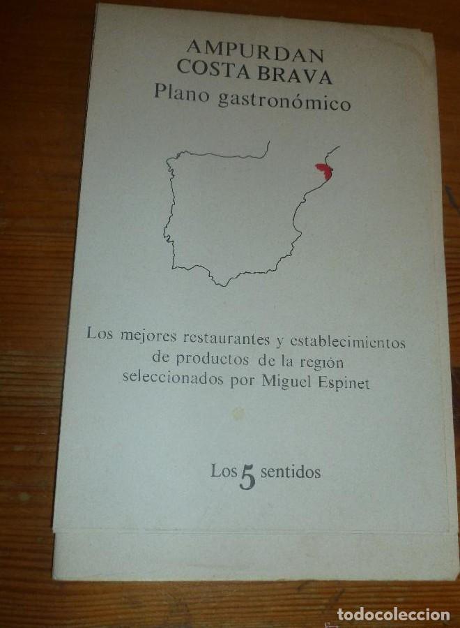 Libros: AMPURDAN COSTA BRAVA. PLANO GASTRONOMICO. SELC.MIGUELESPINET. LOS 5 SENTIDOS.TUSQUETS. 1981 -