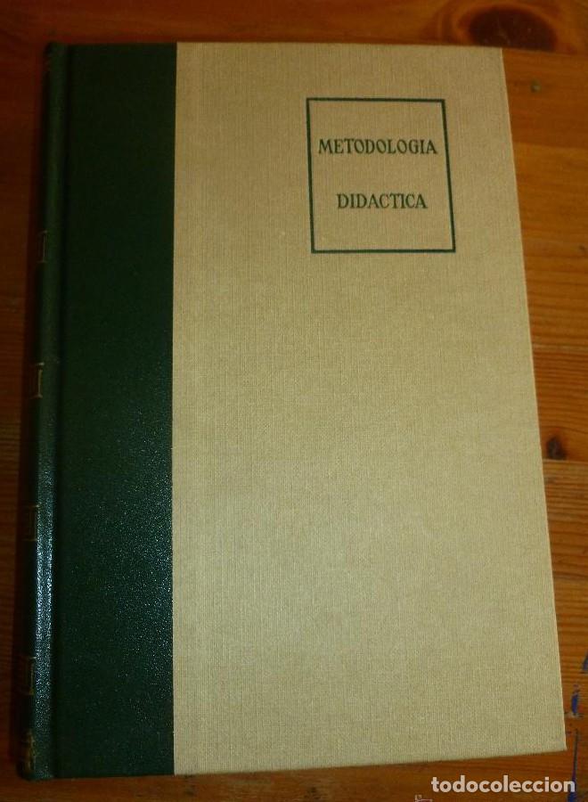 Libros: METODOLOGIA DIDACTICA. RENZO TITONE. ED. RIALP 1981 707 pp -