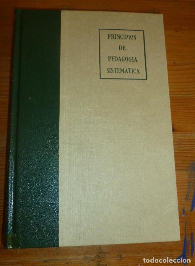Libros: Principios de pedagogia sistematica - Garcia Hoz