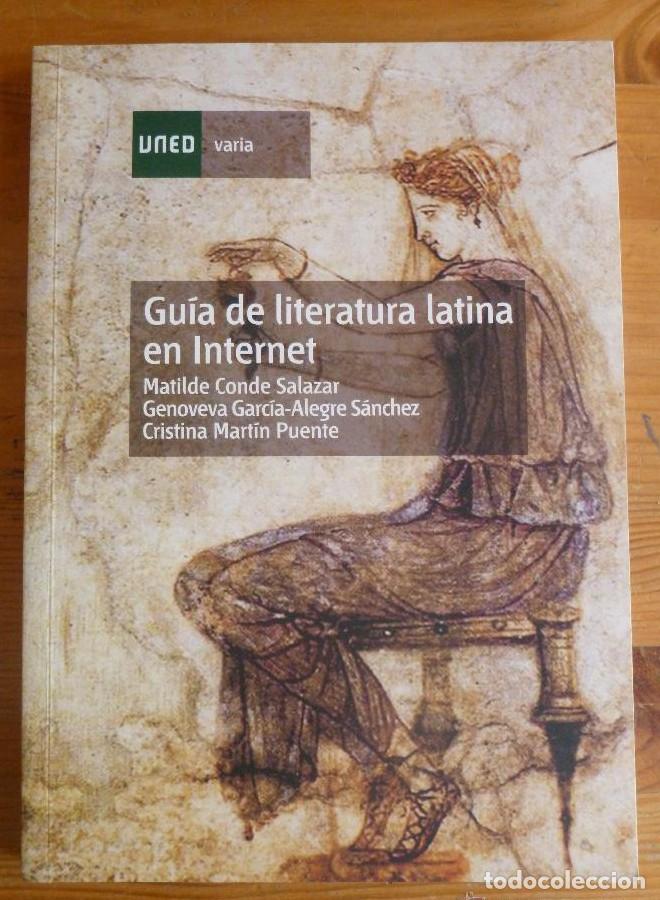Libros: GUIA DE LITERATURA LATINA EN INTERNET. CONDE SALZAR,MARTIN PUENTE. UNED. 2008 170 pp -