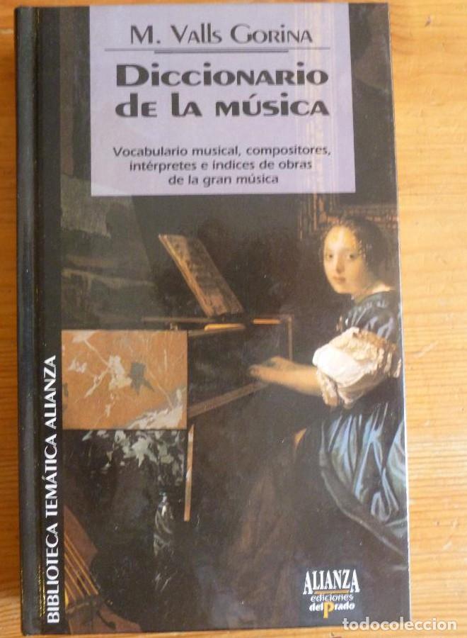 Libros: Diccionario de La Musica - M. Valls Gorina