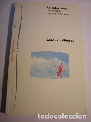 Libri di seconda mano: La televisi&oacute;n. Los efectos de bien y del mal.