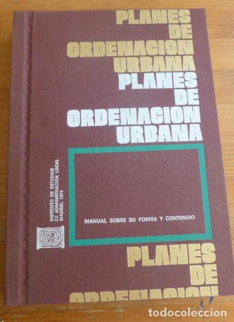 B&uuml;cher: PLANES DE ORDENACION URBANA. MANUAL SOBRE SU FORMA Y CONENIDO. ADMON.LOCAL. 1974 -