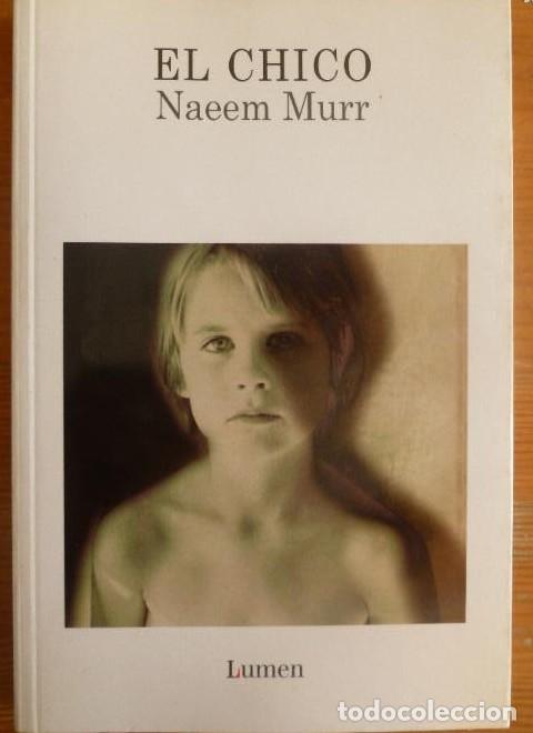 Libros: El chico - Naeem Murr