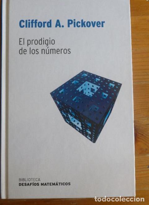 Libros: EL PRODIGIO DE LOS NUMEROS. CLIFFOR A. PICKOVER. RBA 2007 300pp - - Foto 1
