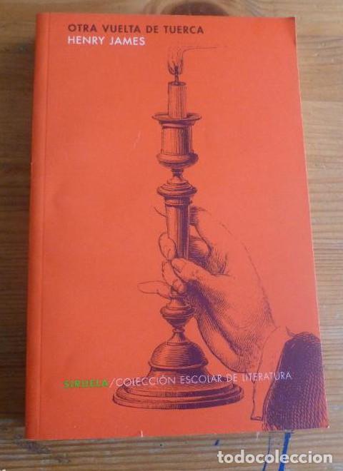 B&uuml;cher: Otra vuelta de tuerca: 16 (Colecci&oacute;n Escolar) - Inmaculada Gonz&aacute;lez Garc&iacute;a Jos&eacute; Bianco