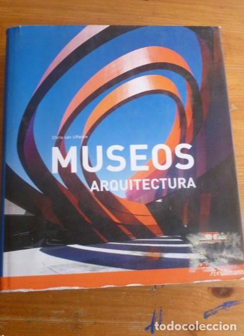 Libros: MUSEOS ARQUITECTURA. CRHIS VAN UFFELEN. ULLMANN. 2013 511pp -