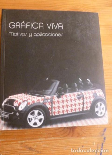 B&uuml;cher: GRAFICA VIVA. MOTIVOS Y APLICACIONES. INDEXBOOK. 2010 287pp -
