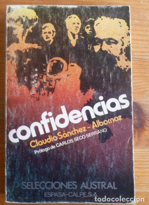 Libros: CONFIDENCIAS. SANCHEZ ALBORNOZ. AUSTRAL. 1979 250pp -