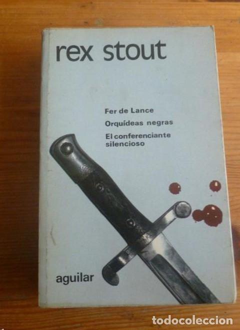 Libri di seconda mano: FER DE LANCE, ORQUIDEAS NEGRAS. REX STOUT. AGUILAR. 1980 695pp -