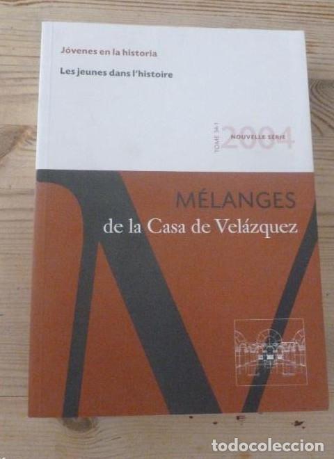 Libros: JOVENES EN LA HISTORIA. BILINGUE. VARIOS AUTORES. CASA DE VELAZQUEZ. 2004 420pp -