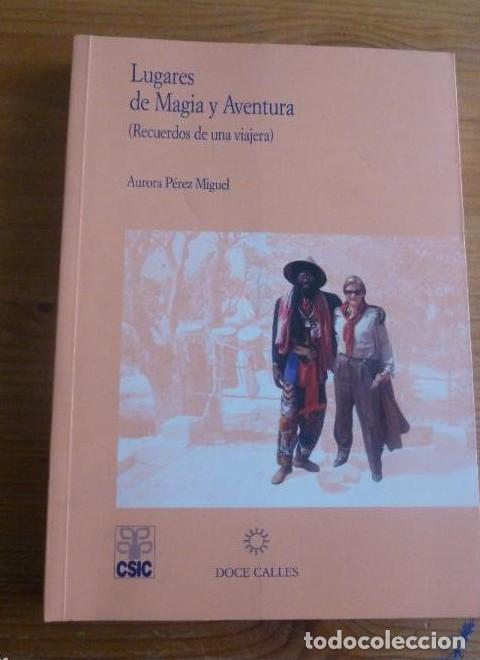 Libros: Lugares de magia y aventura: impresiones de una viajera - Aurora Perez Miguel