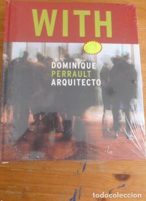 B&uuml;cher: WITH Dominique Perrault arquitecto Perrault, Dominique &iexcl;precintado.. a ! -