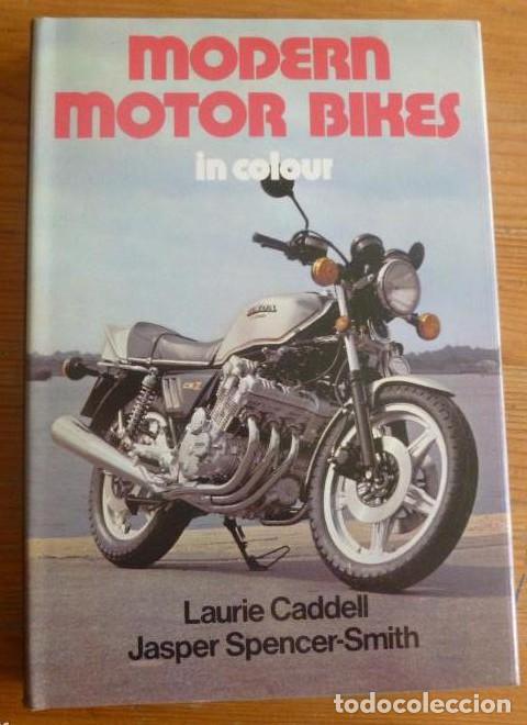 B&uuml;cher: MODERNS MOTOR BIKES. CADDELL Y SPENCER-SMITH. BLANFORD. 1979 152pp -