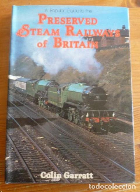 B&uuml;cher: PRESERVED STEAM RAILWAYS OF BRITAIN. COLIN GARRATT. BLANDFORD.1979 192 pp -