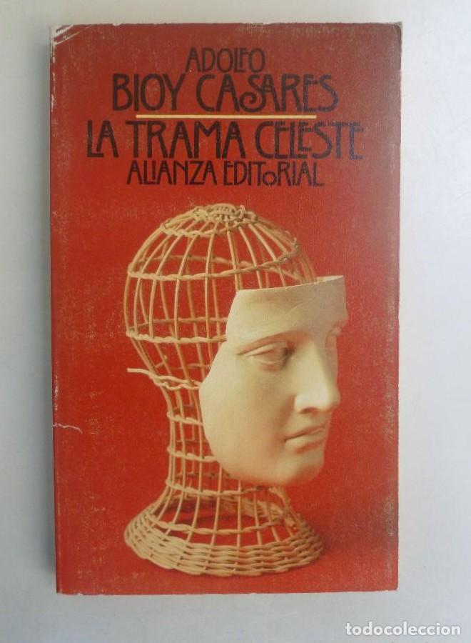 Libri di seconda mano: La Trama Celeste: La Trama Celeste - Bioy Casares