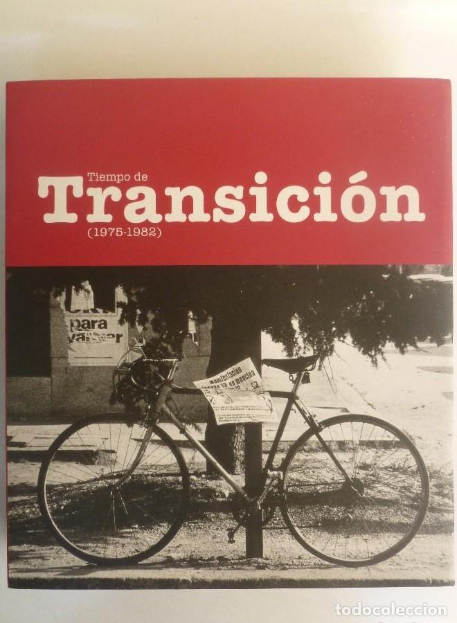 B&uuml;cher: Tiempo de Transici&oacute;n (1975 - 1982) - Fundaci&oacute;n Pablo Iglesias - 459PP -