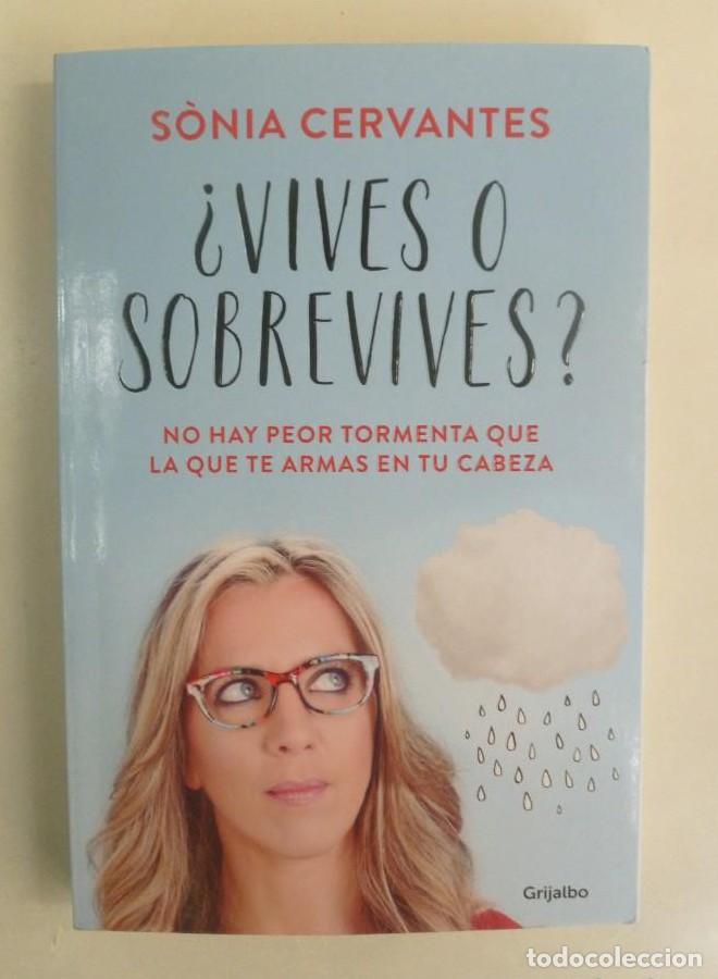 B&uuml;cher: &iquest;Vives o sobrevives?: No hay peor tormenta que la que te armas en tu cabeza (Psicolog&iacute;a) - S&ograve;nia Cer