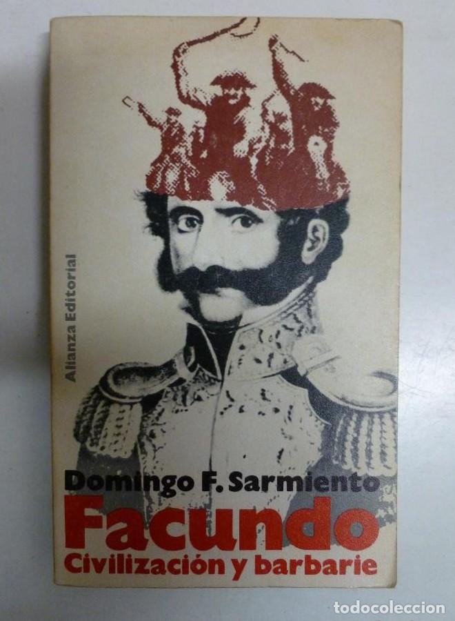 books: Facundo civilizaci&oacute;n y barbarie - Domingo F. Sarmiento - Ed. Alianza. 313pp -
