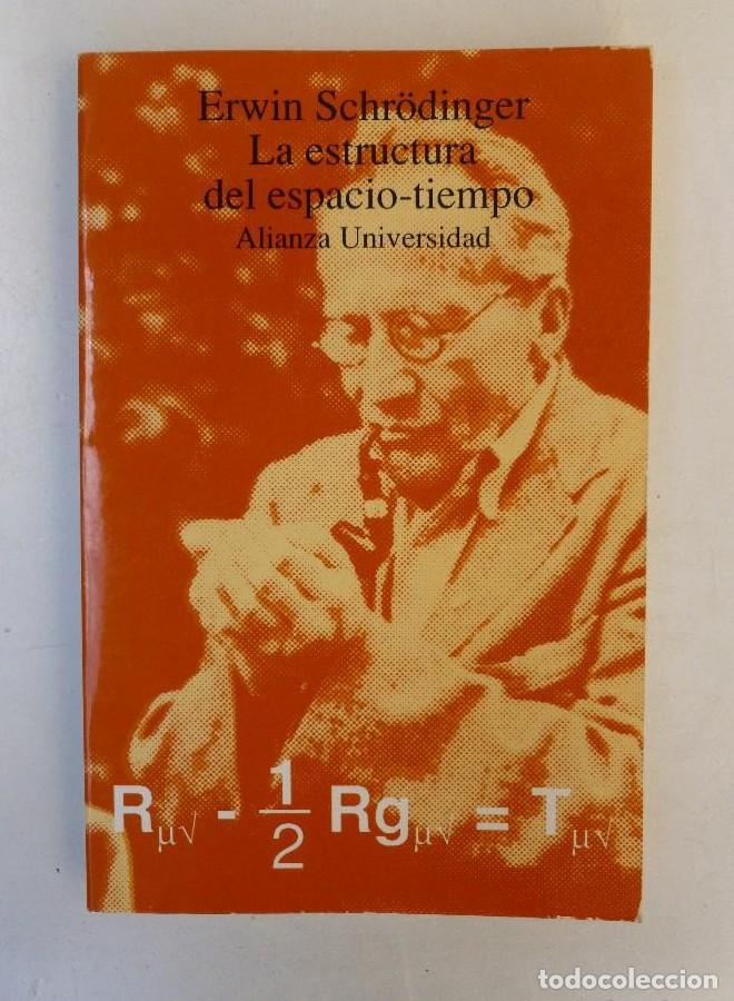 Libros: La estructura del espacio-tiempo (Alianza Universidad (Au)) - Erwin Schr&ouml;dinger