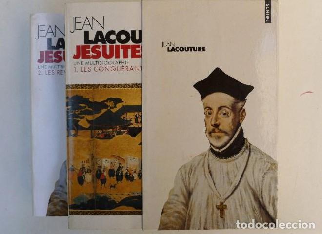 B&uuml;cher: J&eacute;suites une multibiographie. Vol I y II - Jean Lacouture - Ed. du Seuil. Francia -