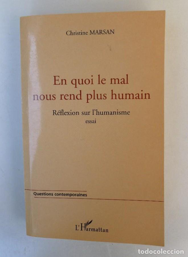 B&uuml;cher: En quoi le mal nous rend plus humain - Christine Marsan - Ed. L'Harmattan. 364pp. Franc&eacute;s -