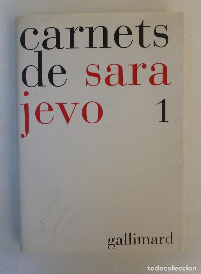 Libros: Carnets de Sarajevo - Varios autores - Ed. Gallimard. 202PP Franc&eacute;s -