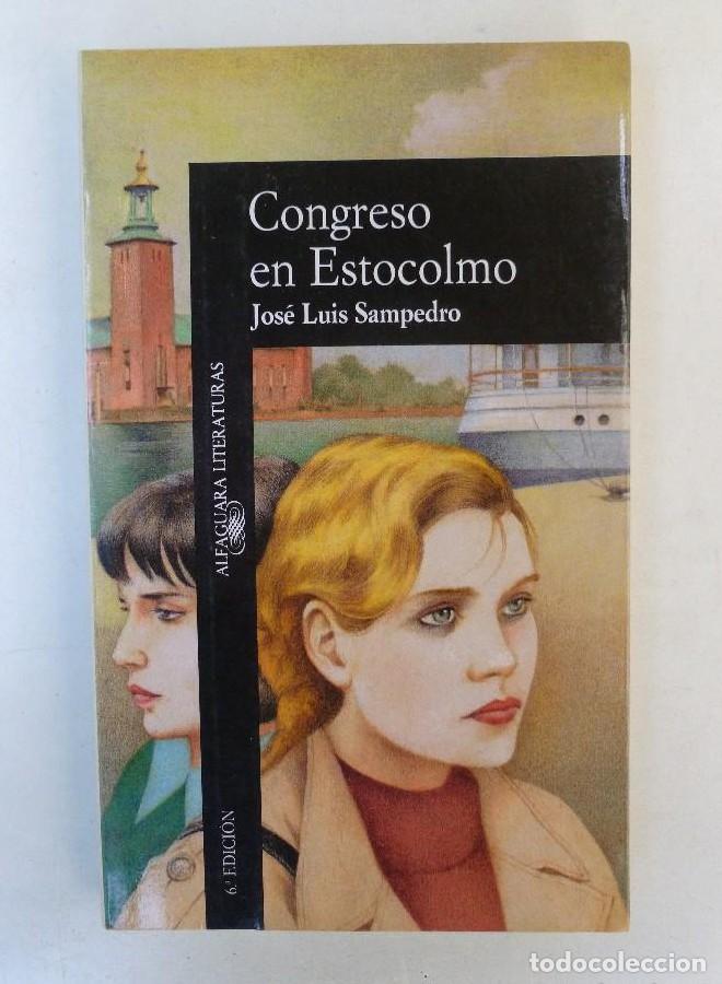 Libros: Congreso en Estocolmo - Jos&eacute; Luis Sampedro - Ed. Alfaguara. 290pp -