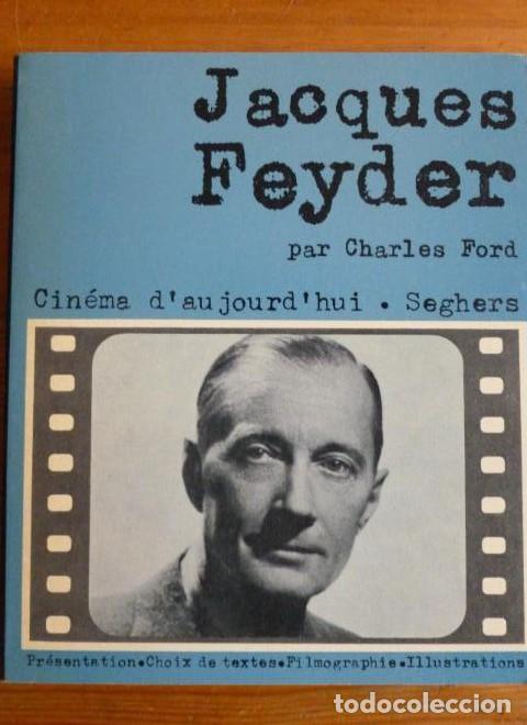 Livres: JACQUES FEYDER. CHARLES FORD. CINEMA D'AUJOURD HUI. SEGHERS. &ordm;973 180pp -
