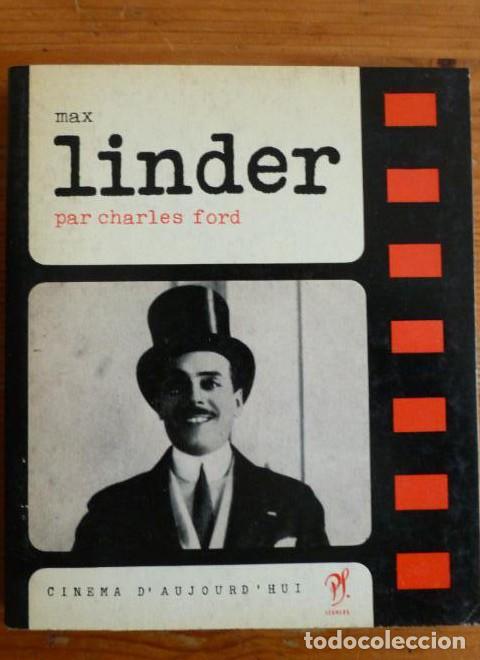 Libros: MAX LINDER. CHARALES FORD. CINEMA D'AUJOURD HUI. SEGHERS.1966 182pp -