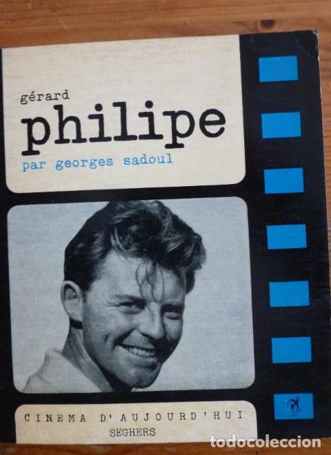 Libros: GERARD PHILIPE. GEORGES SADOUL. CINEMA D'AUJOURD HUI. SEGHERS. 1967 182pp -