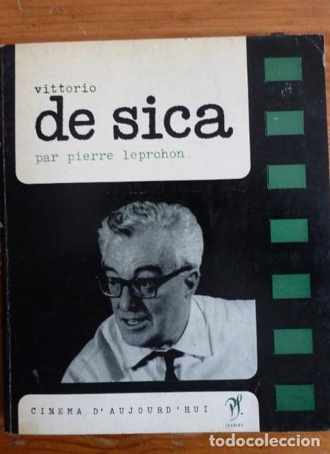 Livres: VITTORIO DE SICA. PIERRE LEPROHON. CINEMA D'AUJOURD HUI. SEGHERS. 1967 184pp -