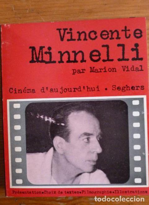 Libros: VICENTE MINNELLI. MARION VIDAL. CINEMA D' AUJOUR D'HUI. SEGHERS. 1073 188pp -