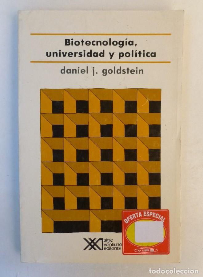 Libros: Biotecnolog&iacute;a, universidad y pol&iacute;tica - Daniel J. Goldstein