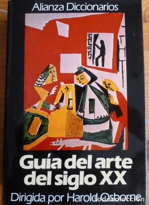 books: Gu&iacute;a del arte del siglo XX (Alianza Diccionarios (Ad)) - Harold Osborne