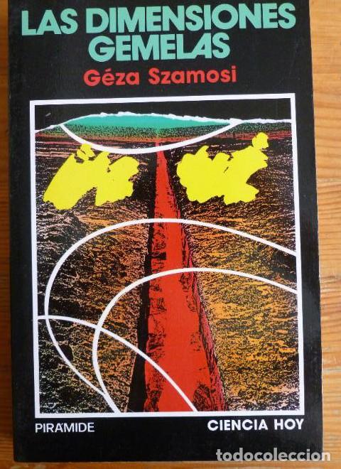 Libros: Las dimensiones gemelas - Geza Szamosi - Foto 1