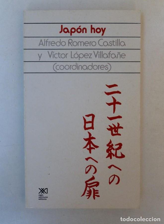 B&uuml;cher: Jap&oacute;n hoy - Alfredo Romero Castilla, V&iacute;ctor L&oacute;pez Villafa&ntilde;e - Ed. Siglo XXI. 149pp -