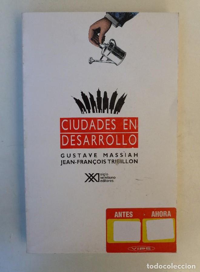 Livres: Ciudades en desarrollo - Gustave Massiah, Jean Fran&ccedil;ois Tribillon - Ed. Siglo XXI. 310pp -