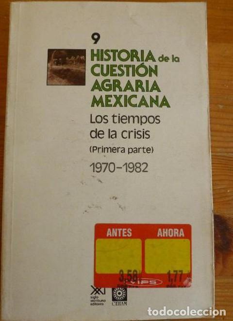 B&uuml;cher: HISTORIA DE LA CUESTION AGRARIA MEXICANA. SIGLO XXI. VARIOS AUTORES. 1988 VOL 9 1&ordf; PARTE 246pp -