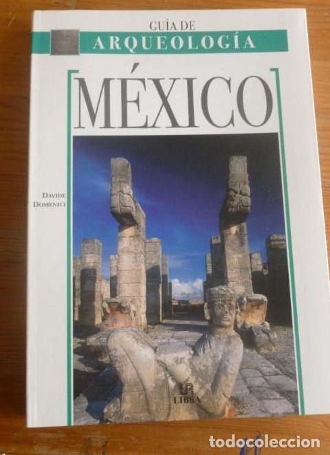 B&uuml;cher: GUIA DE ARQUEOLOGIA DE MEXICO DOMENICI. LIBSA. 2005 192 pp -