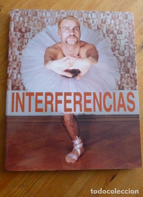 B&uuml;cher: INTERFERENCIAS. COMISARIO OCTAVIO ZAYA. COMUNIDAD DE MADRID. 1998 141 pp -